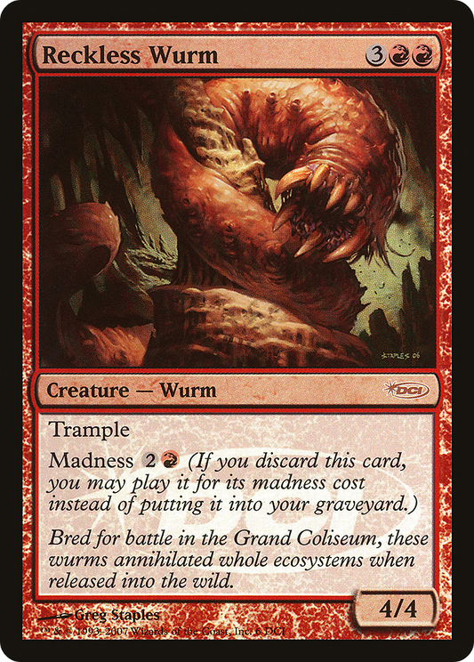 Reckless Wurm (WPN-006) (Foil)