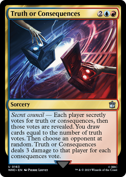 Truth or Consequences (WHO-163) (Foil)