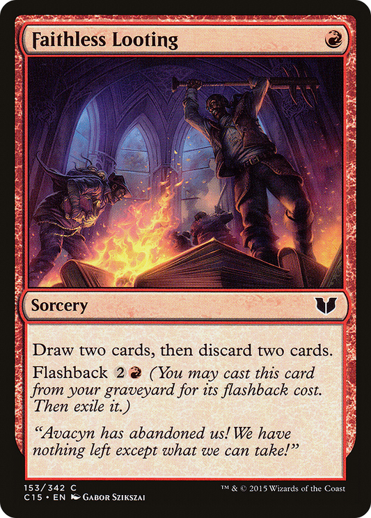 Faithless Looting (C15-153)