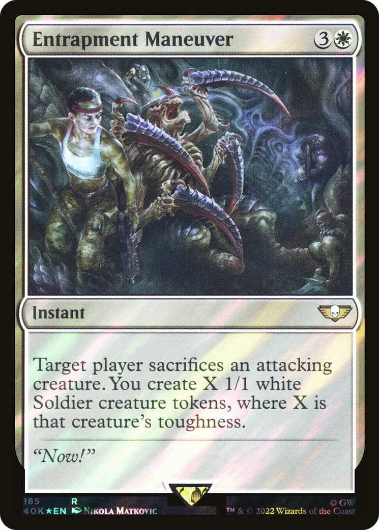 Entrapment Maneuver (40K-185★) (Surge Foil)