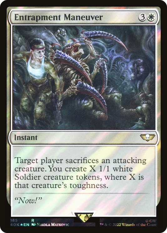 Entrapment Maneuver (40K-185★) (Surge Foil)