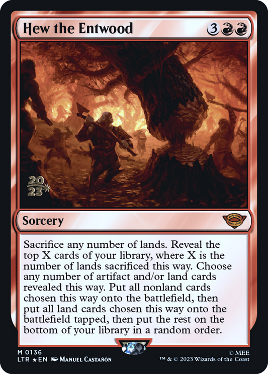 Hew the Entwood (PRE-136S) (Foil)