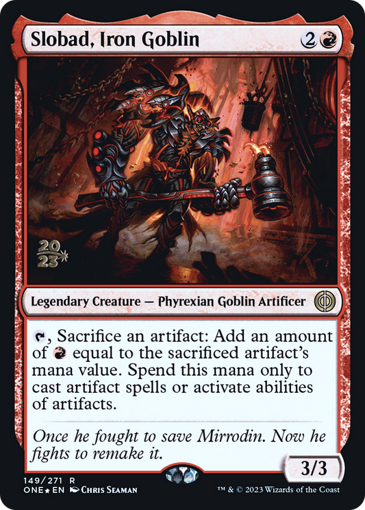 Slobad, Iron Goblin (PRE-149S) (Foil)