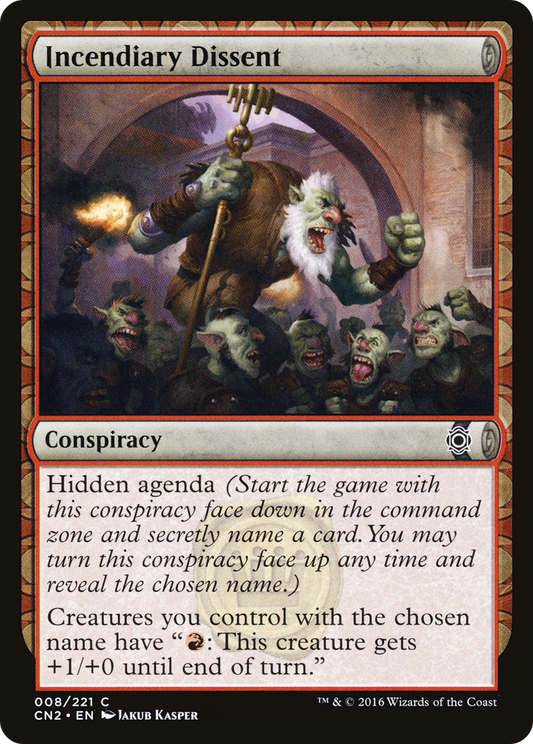 Incendiary Dissent (CN2-008) (Foil)