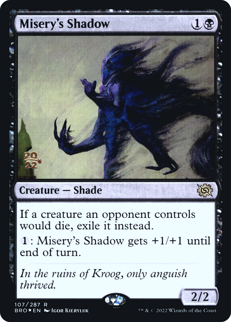 Misery's Shadow (PRE-107S) (Foil)