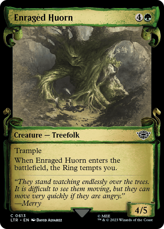 Enraged Huorn (LTR-613) (Showcase) (Scroll)