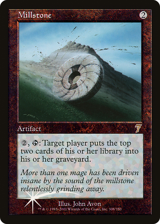 Millstone (7ED-308★) (Foil)