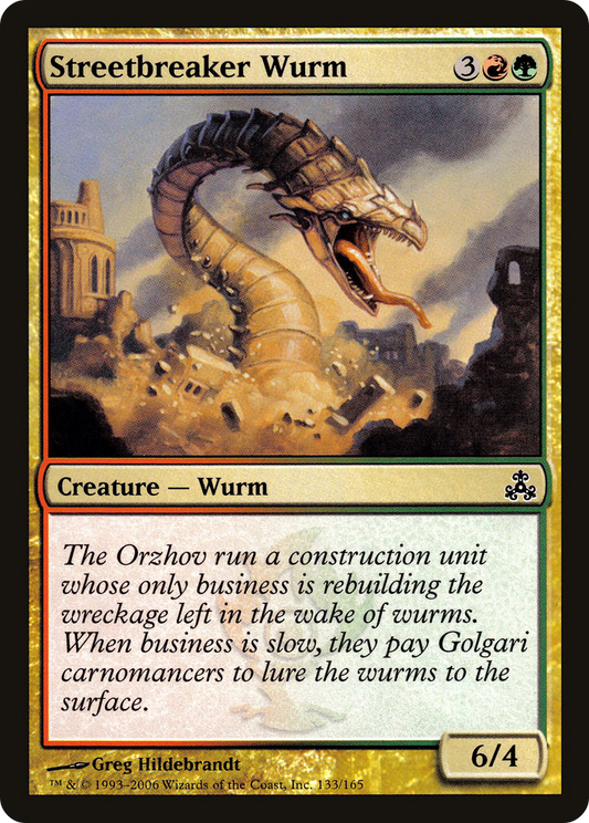 Streetbreaker Wurm (GPT-133) (Foil)