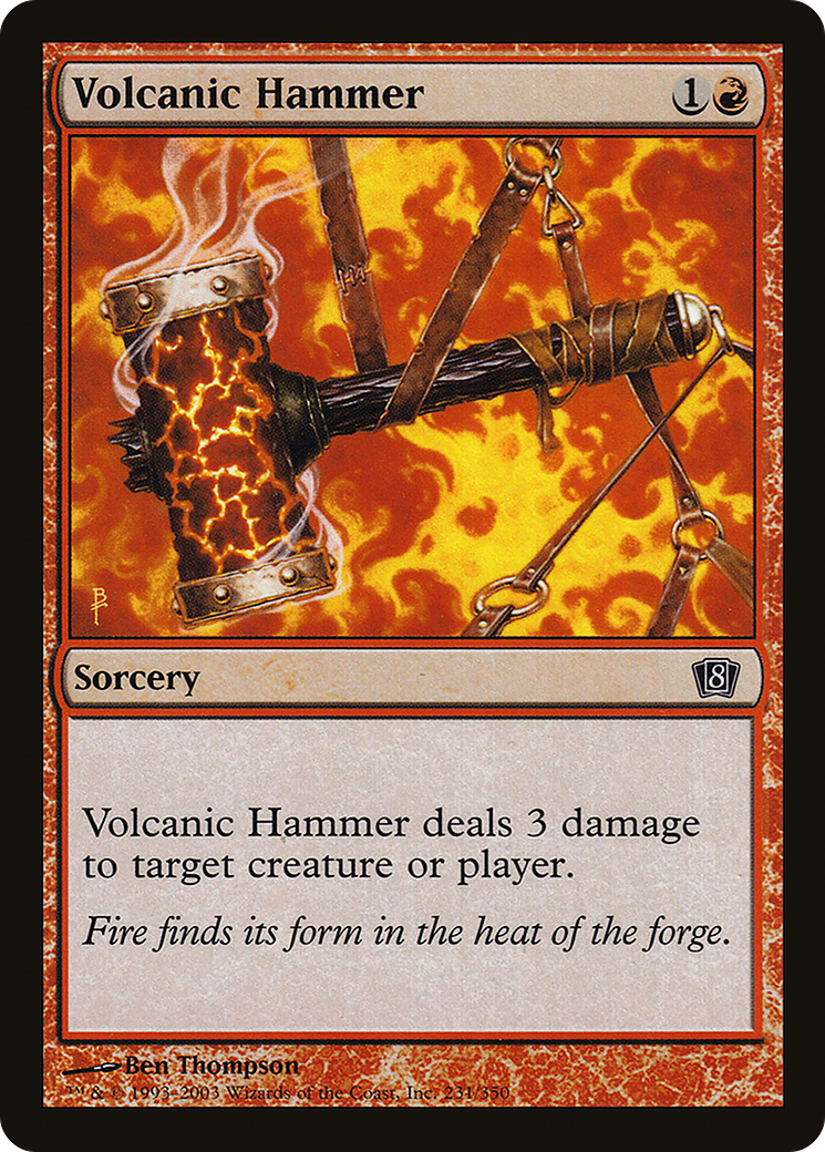 Volcanic Hammer (8ED-231★) (Foil)