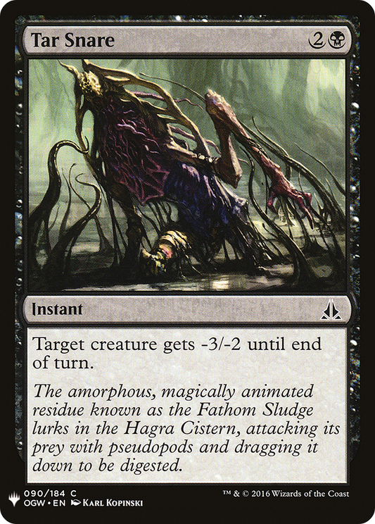 Tar Snare (LIST-OGW-90)