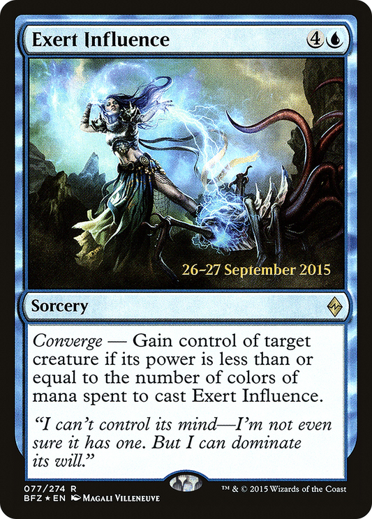 Exert Influence (PRE-77S) (Foil)