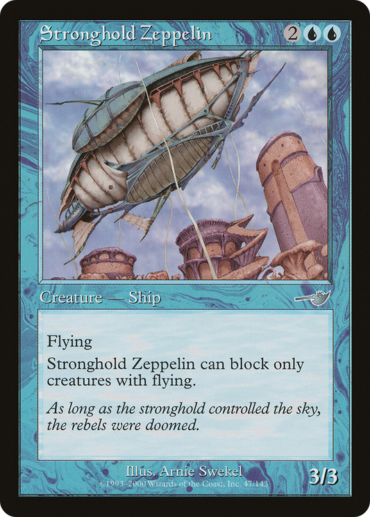 Stronghold Zeppelin (NMS-047) (Foil)