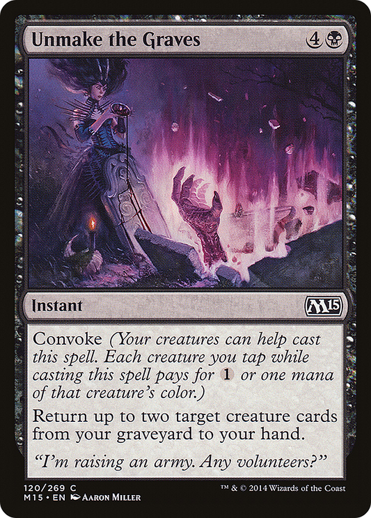 Unmake the Graves (M15-120)