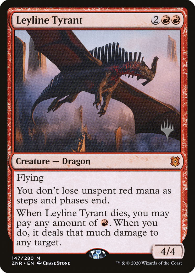 Leyline Tyrant (PPZNR-147P)