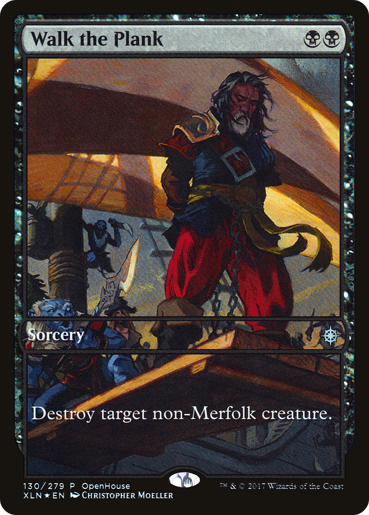 Walk the Plank (OHP-130) (Foil)