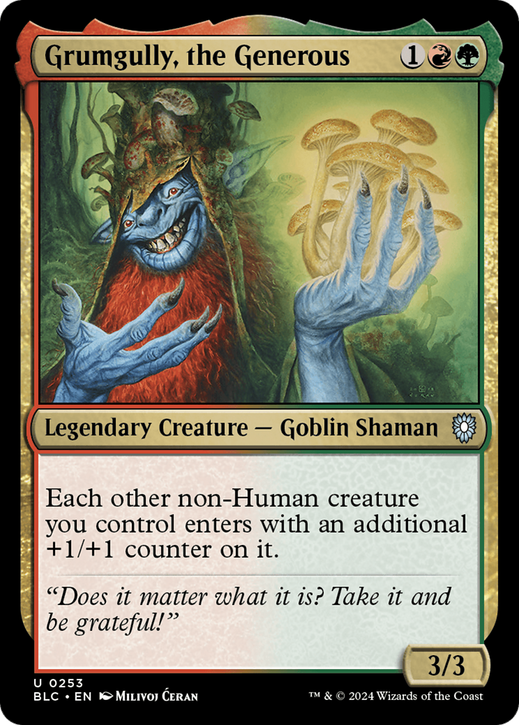 Grumgully, the Generous (BLC-253)