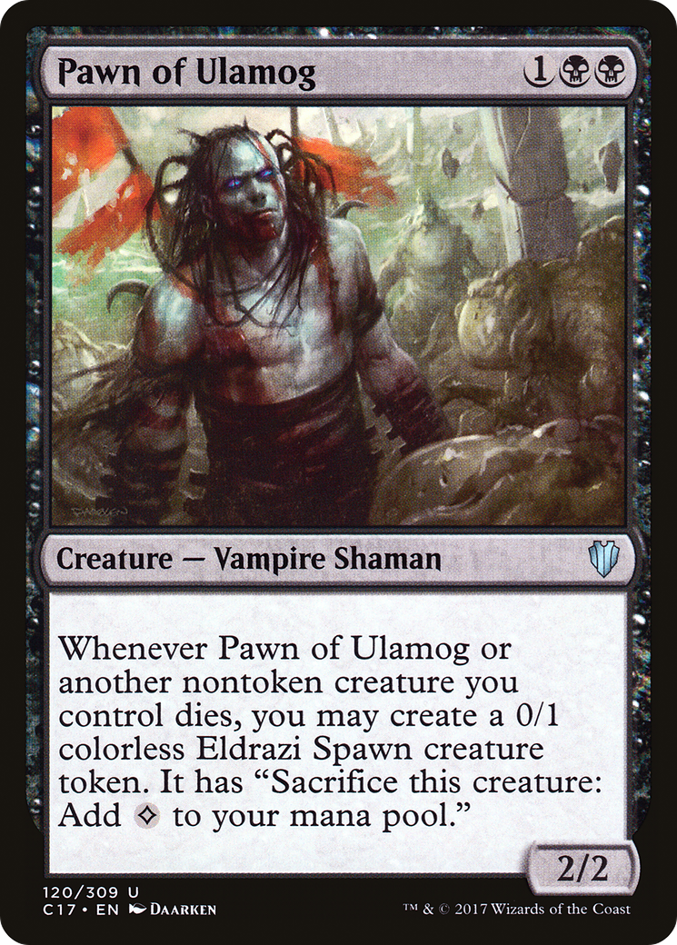 Pawn of Ulamog (C17-120)