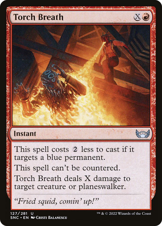 Torch Breath (SNC-127) (Foil)