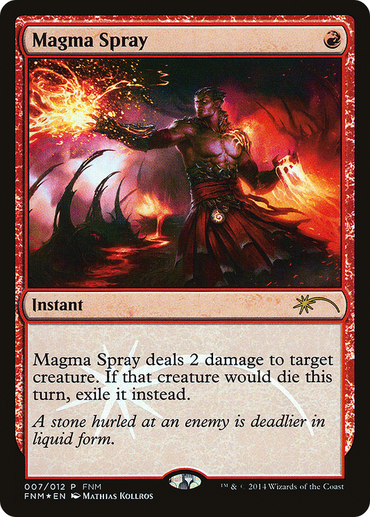 Magma Spray (FNM-007) (Foil)