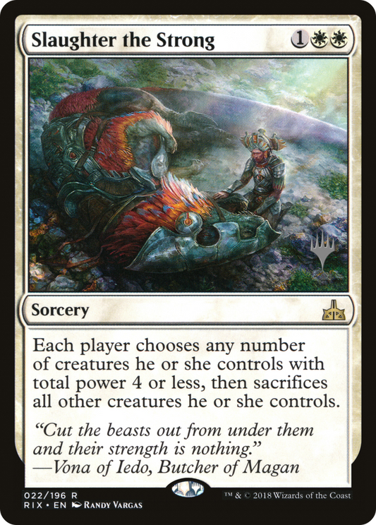 Slaughter the Strong (PPM20-22P) (Foil)