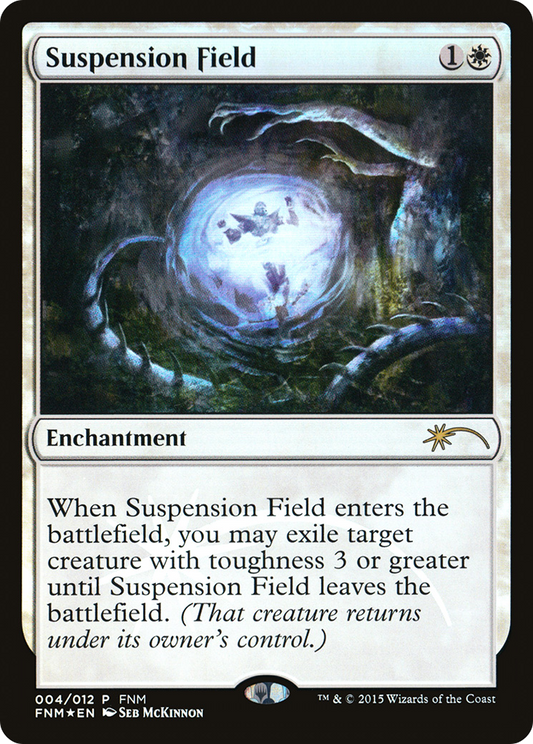 Suspension Field (FNM-004) (Foil)