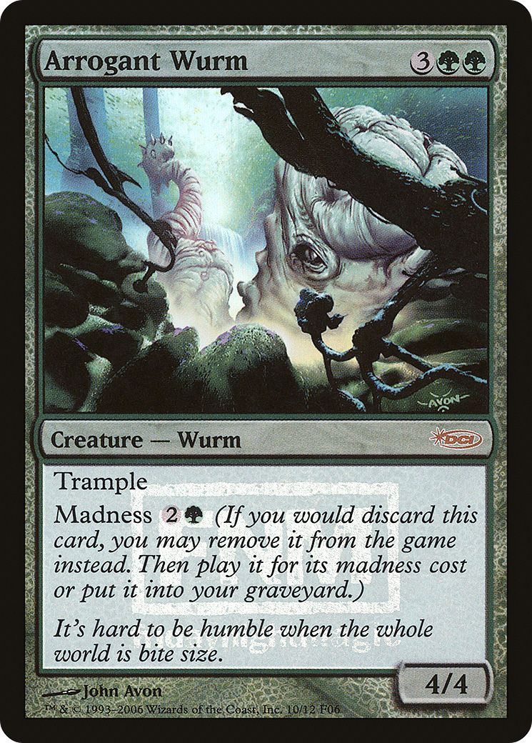 Arrogant Wurm (FNM-010) (Foil)