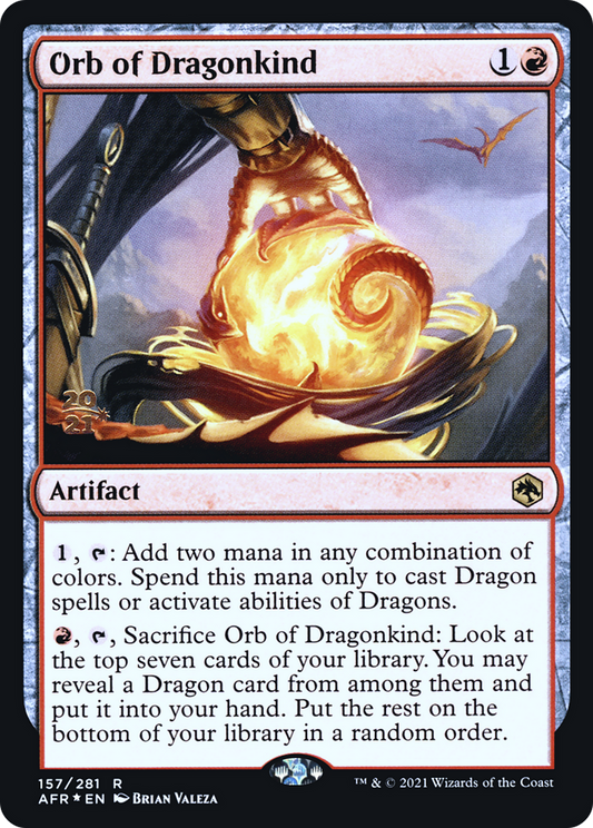 Orb of Dragonkind (PRE-157S) (Foil)