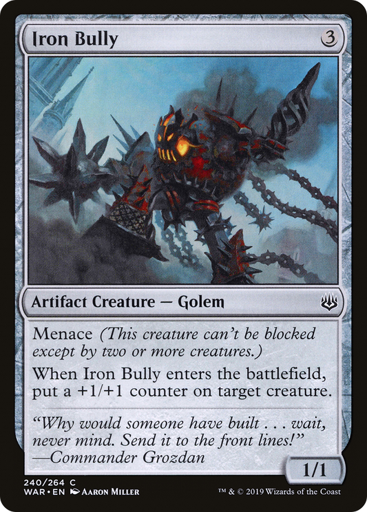Iron Bully (WAR-240) (Foil)