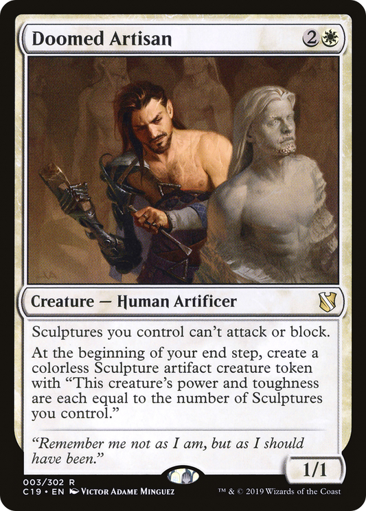 Doomed Artisan (C19-003)