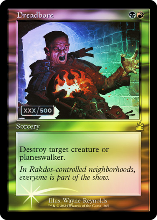 Dreadbore (RVR-365Z) (Foil) (Serialized)
