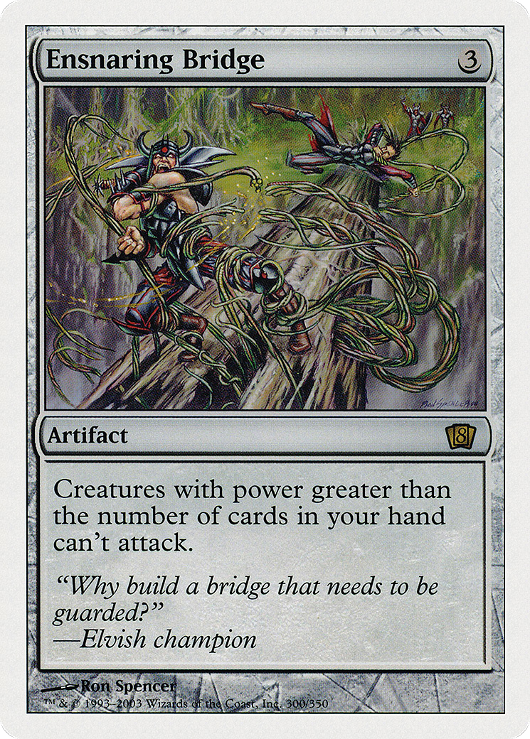 Ensnaring Bridge (8ED-300)