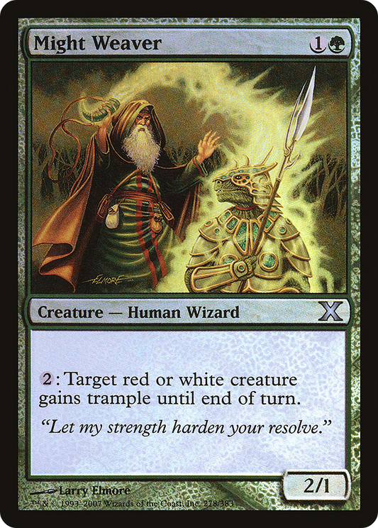 Might Weaver (10E-278★) (Foil)