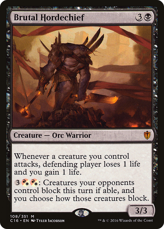 Brutal Hordechief (C16-108)