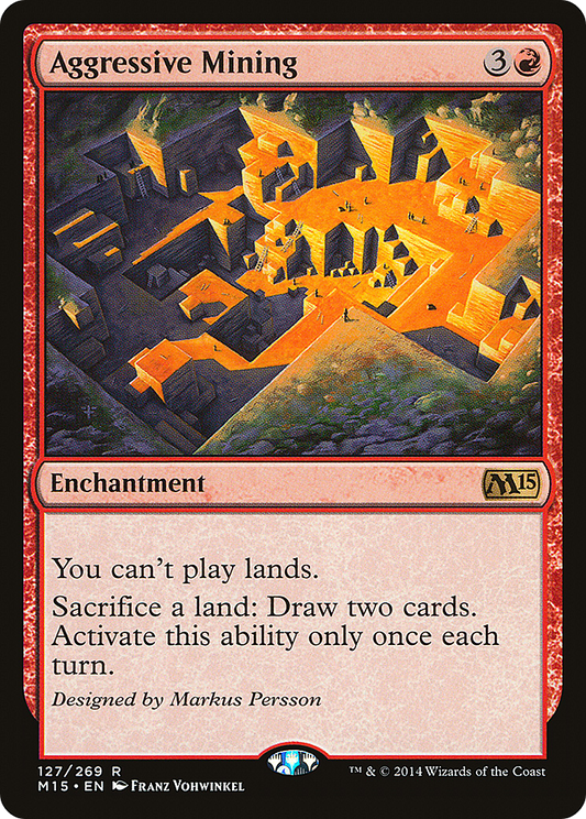 Aggressive Mining (M15-127) (Foil)