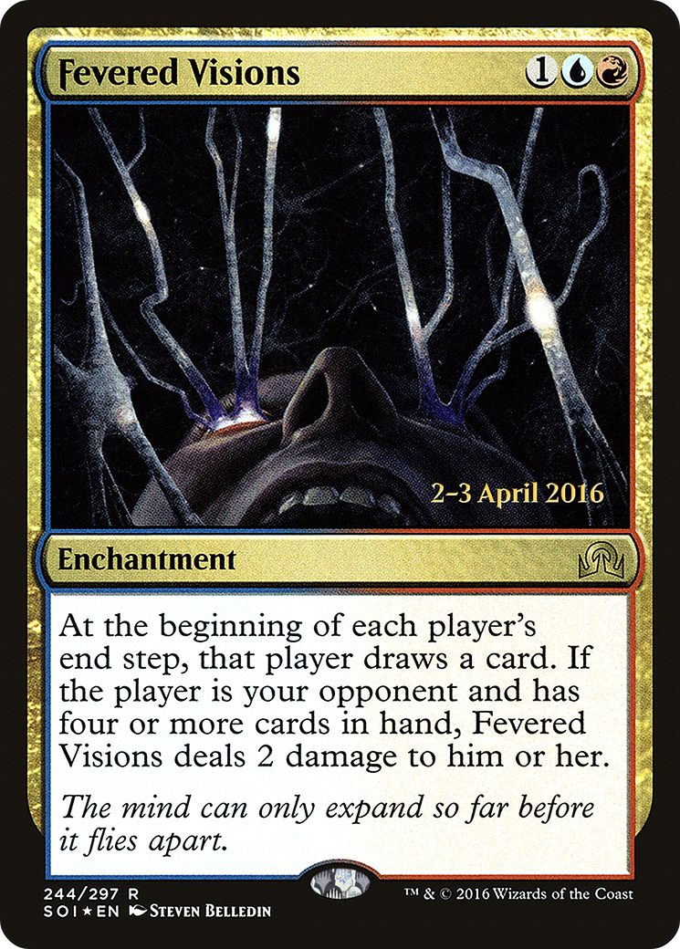 Fevered Visions (PRE-244S) (Foil)