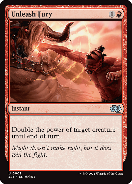 Unleash Fury (J25-608)