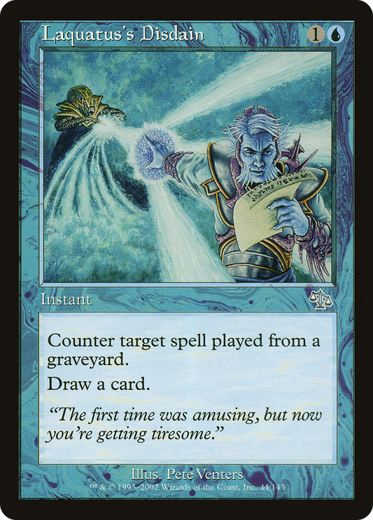 Laquatus's Disdain (JUD-044) (Foil)