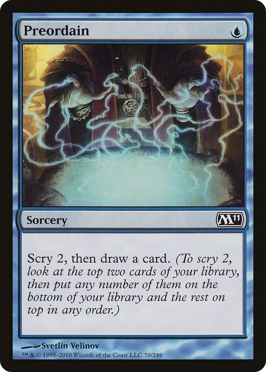 Preordain (M11-070)