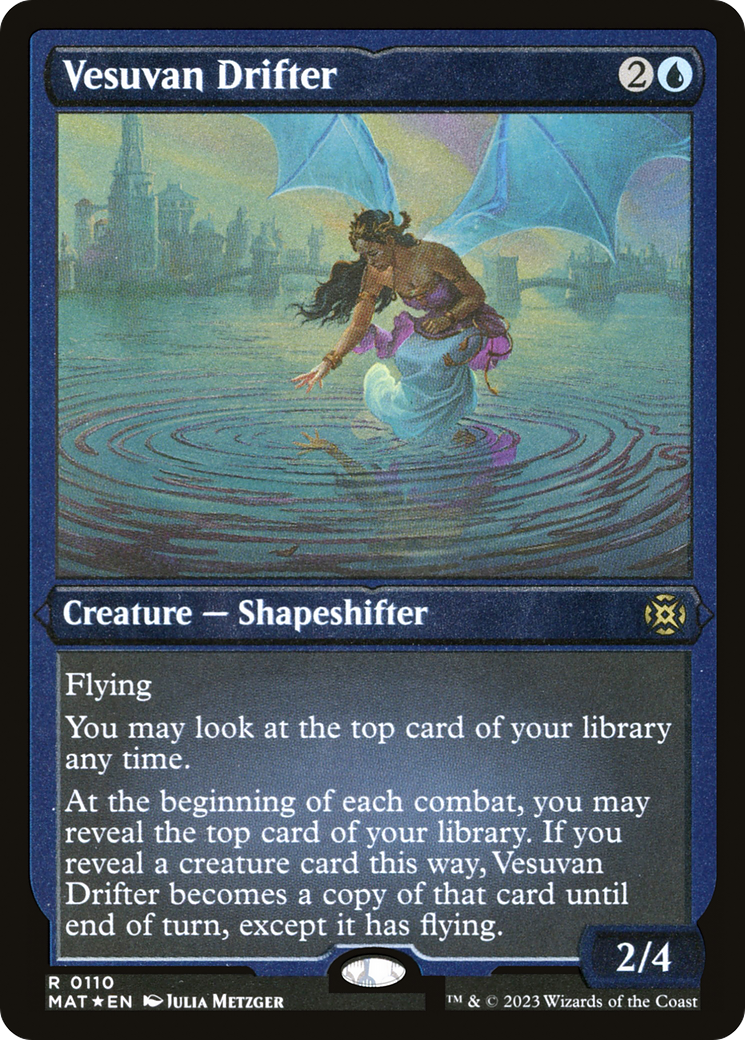Vesuvan Drifter (MAT-110) (Etched Foil)