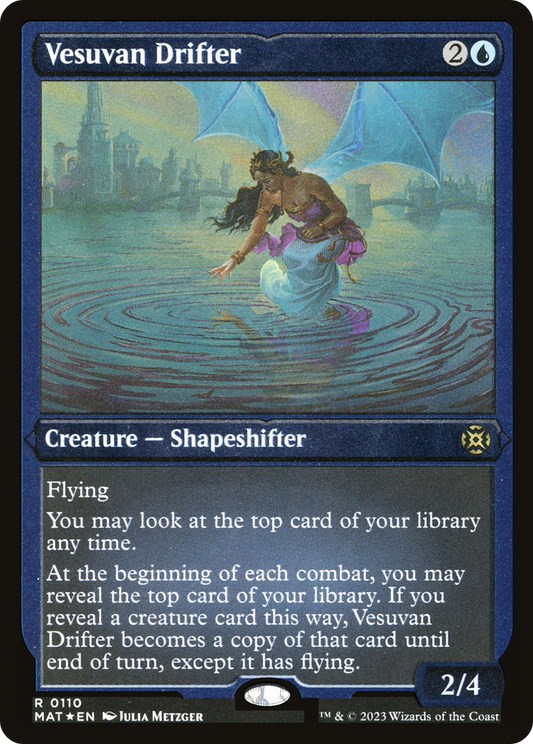 Vesuvan Drifter (MAT-110) (Etched Foil)