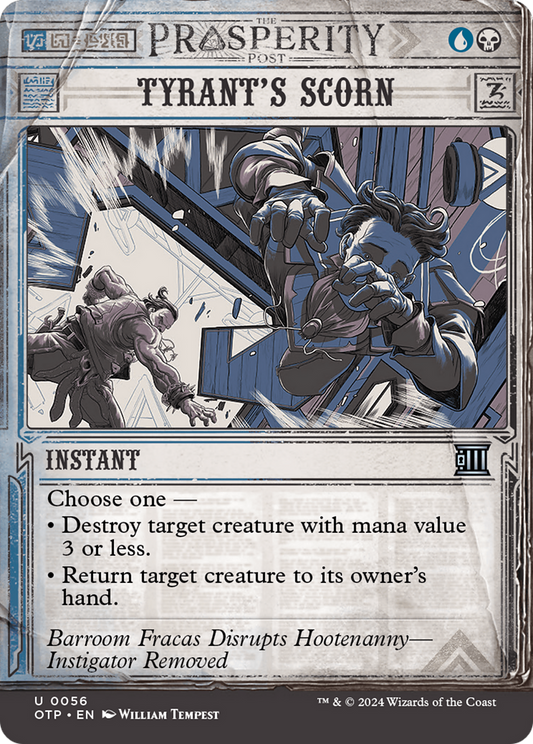Tyrant's Scorn (OTP-056) (Showcase) (Borderless)
