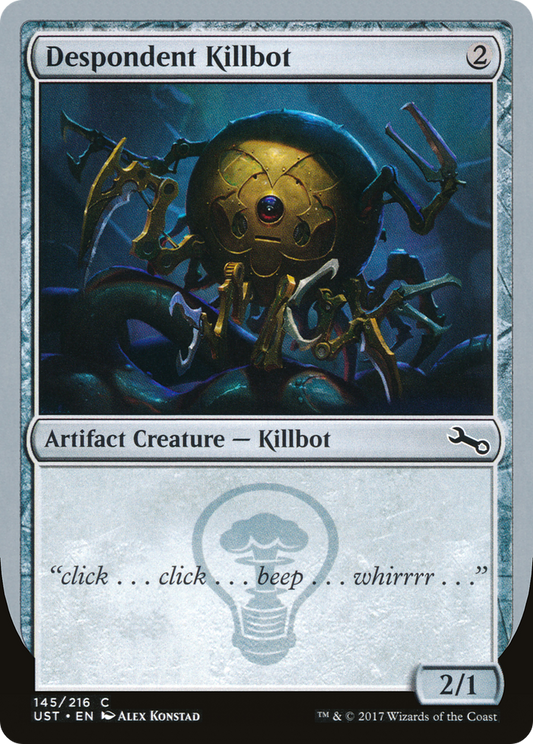 Despondent Killbot (UST-145C) (Foil)