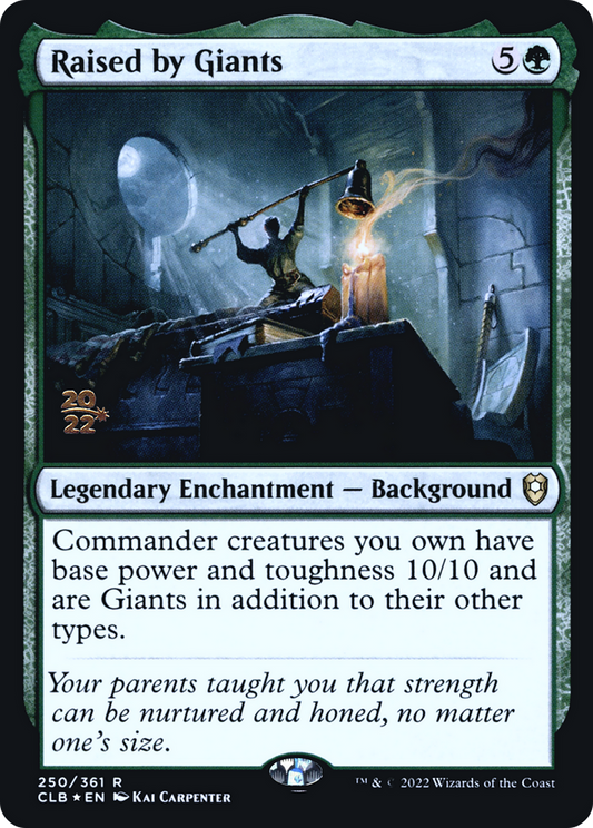 Raised by Giants (PRE-250S) (Foil)