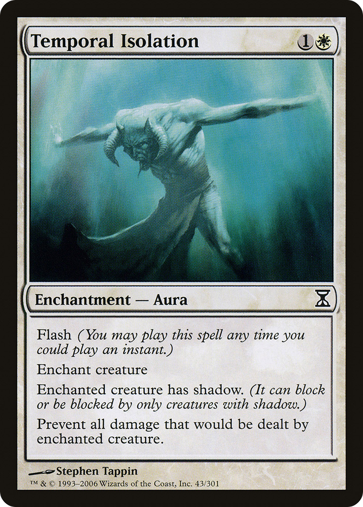 Temporal Isolation (TSP-043) (Foil)