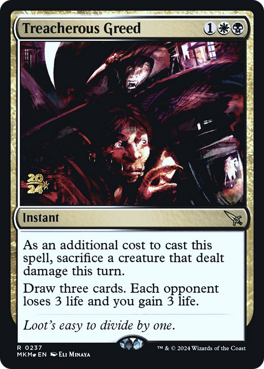 Treacherous Greed (PRE-237S) (Foil)
