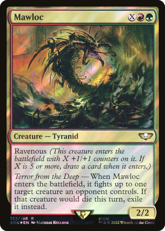 Mawloc (40K-133★) (Surge Foil)