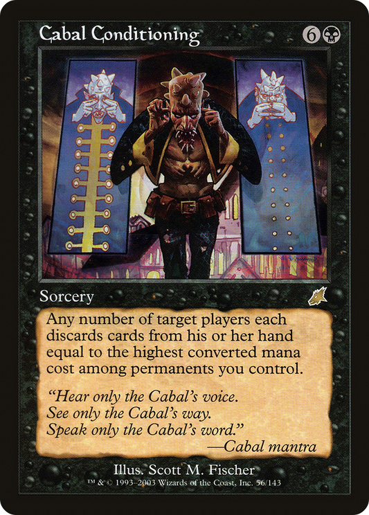 Cabal Conditioning (SCG-056)