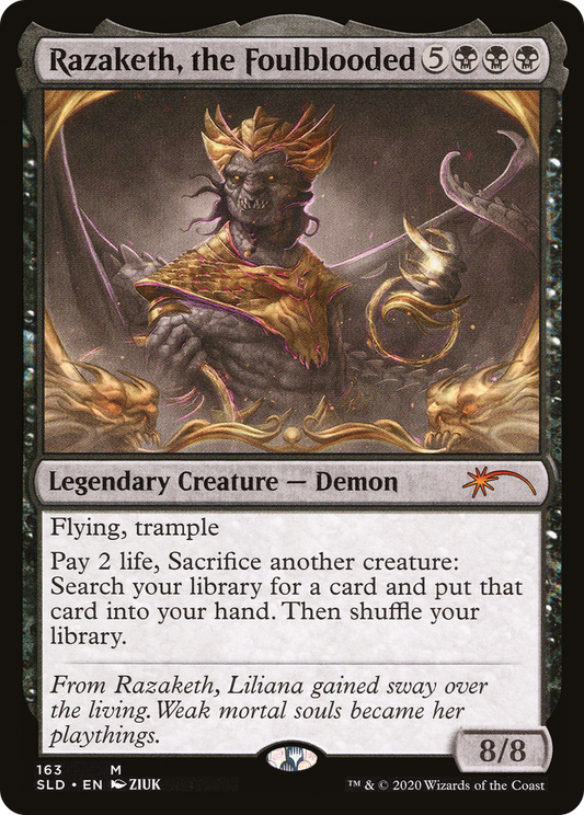 Razaketh, the Foulblooded (SLD-163)