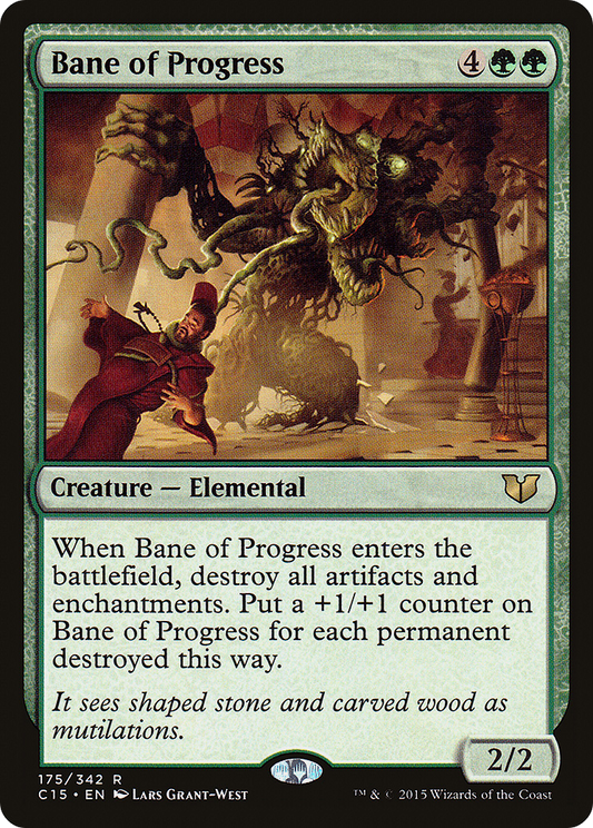 Bane of Progress (C15-175)