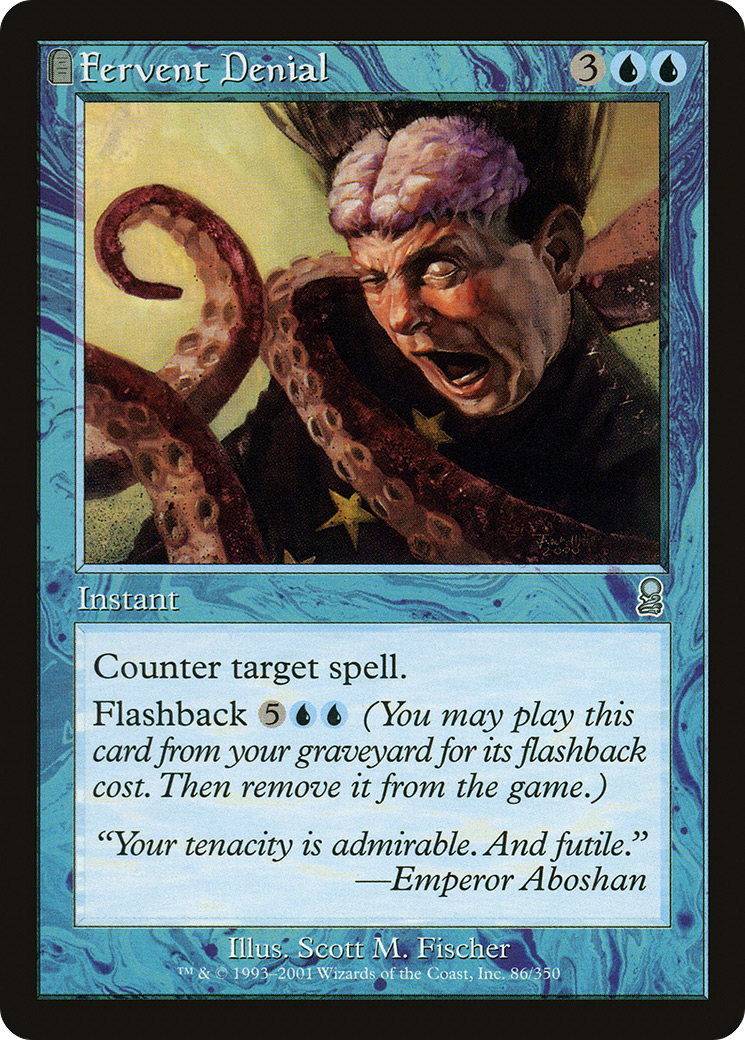 Fervent Denial (ODY-086)